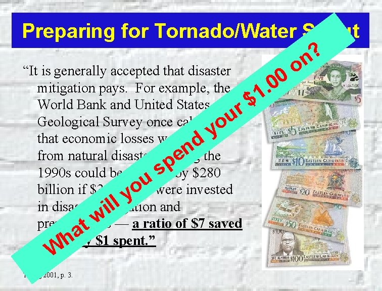 Preparing for Tornado/Water Spout ? n o “It is generally accepted that disaster 0