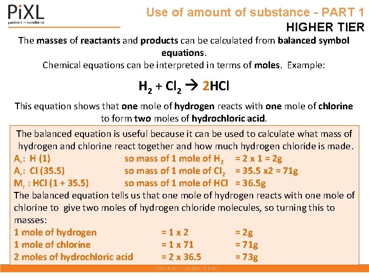 Use of amount of substance - PART 1 HIGHER TIER The masses of reactants