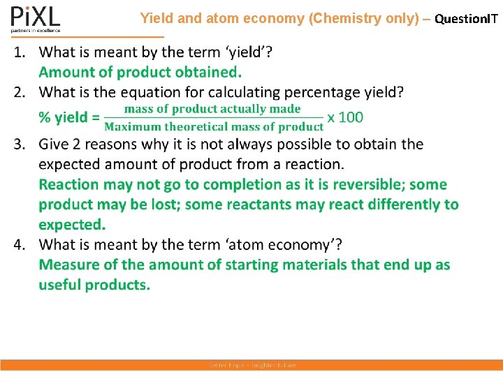 Yield and atom economy (Chemistry only) – Question. IT 