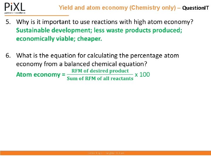 Yield and atom economy (Chemistry only) – Question. IT 