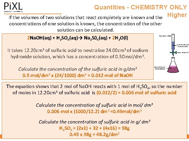 Quantities - CHEMISTRY ONLY If the volumes of two solutions that react completely are