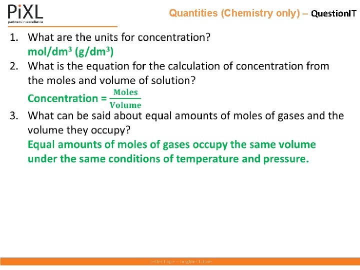 Quantities (Chemistry only) – Question. IT 