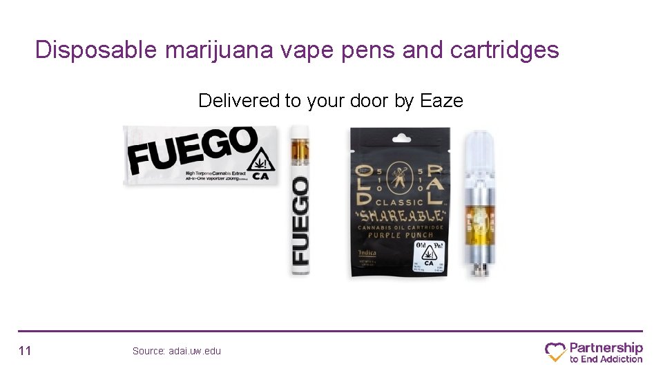 Disposable marijuana vape pens and cartridges Delivered to your door by Eaze 11 Source: