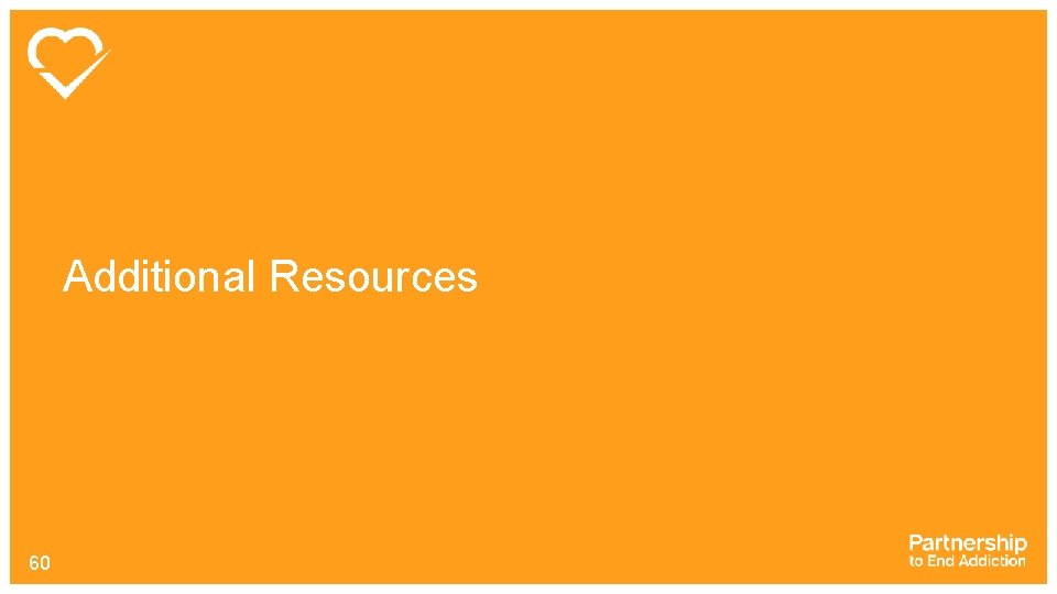 Additional Resources 60 