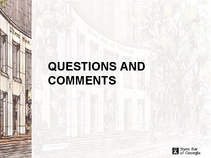 QUESTIONS AND COMMENTS 