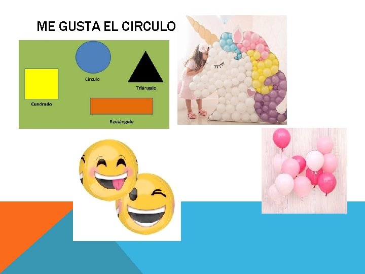 ME GUSTA EL CIRCULO 