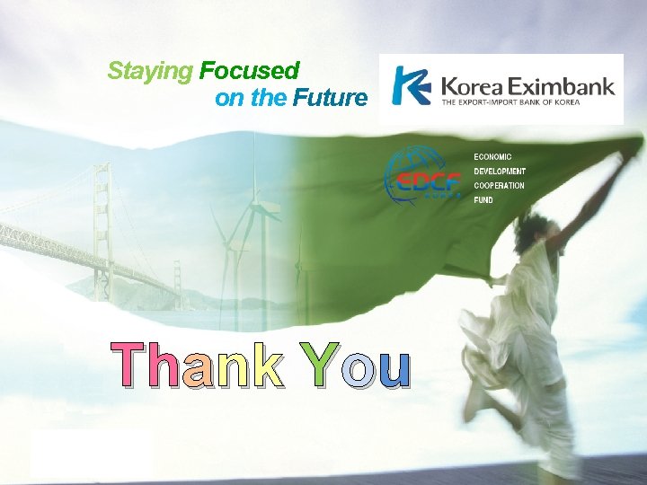 Staying Focused on the Future THANK YOU Thank You 