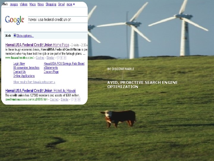 BE DISCOVERABLE AVID, PROACTIVE SEARCH ENGINE OPTIMIZATION 16 