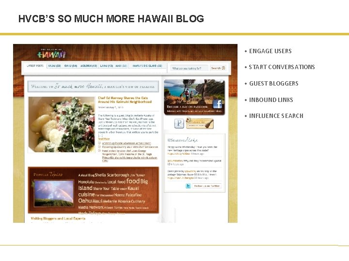 HVCB’S SO MUCH MORE HAWAII BLOG • ENGAGE USERS • START CONVERSATIONS • GUEST