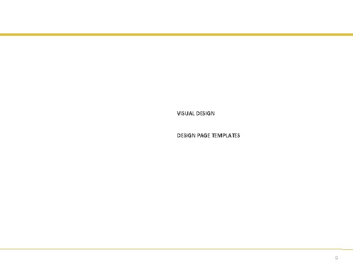 VISUAL DESIGN PAGE TEMPLATES 9 