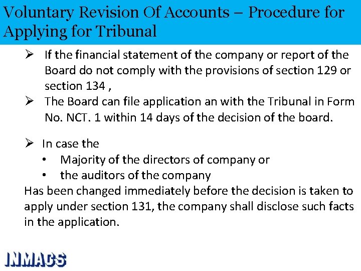 Voluntary Revision Of Accounts – Procedure for Applying for Tribunal Ø If the financial