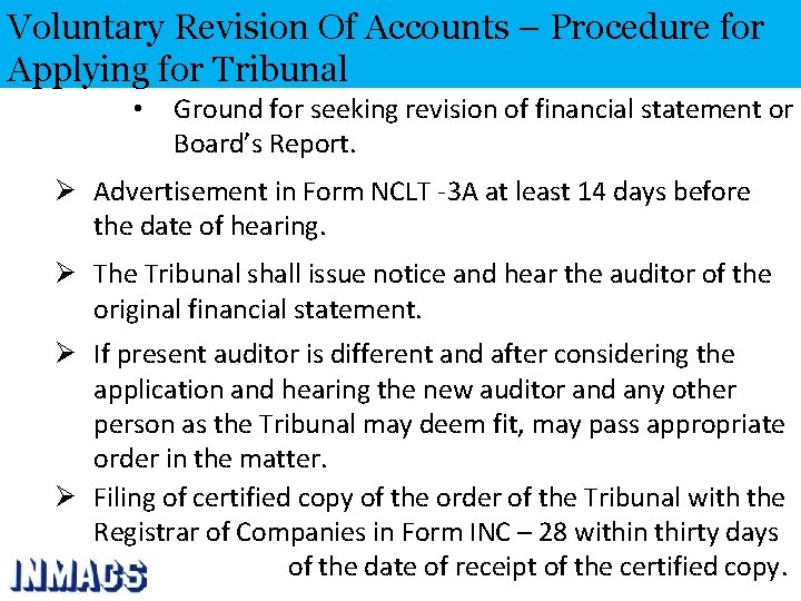Voluntary Revision Of Accounts – Procedure for Applying for Tribunal • Ground for seeking