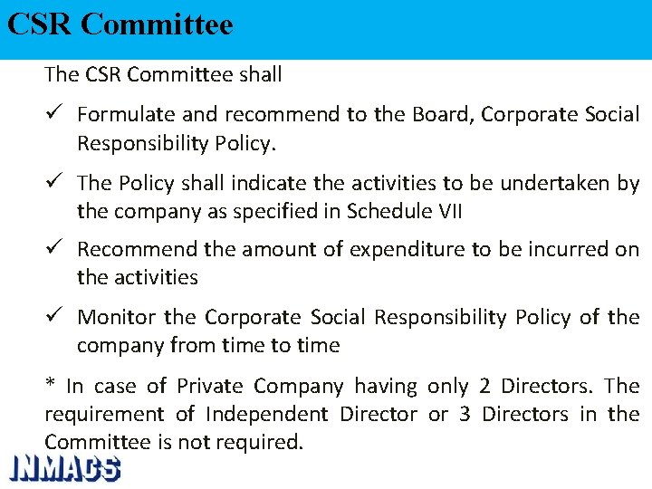 CSR Committee The CSR Committee shall ü Formulate and recommend to the Board, Corporate