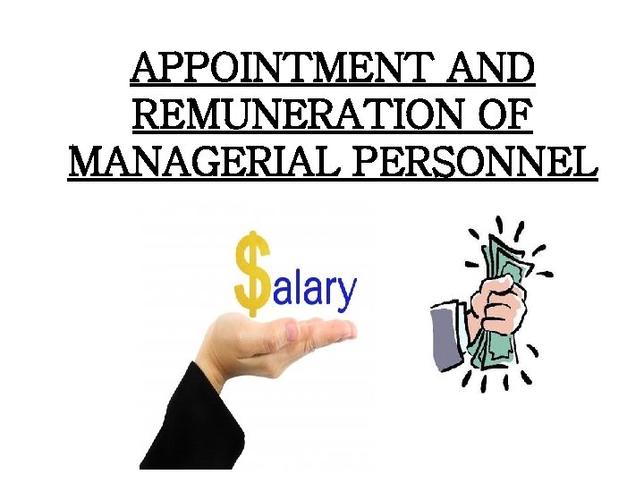 APPOINTMENT AND REMUNERATION OF MANAGERIAL PERSONNEL 