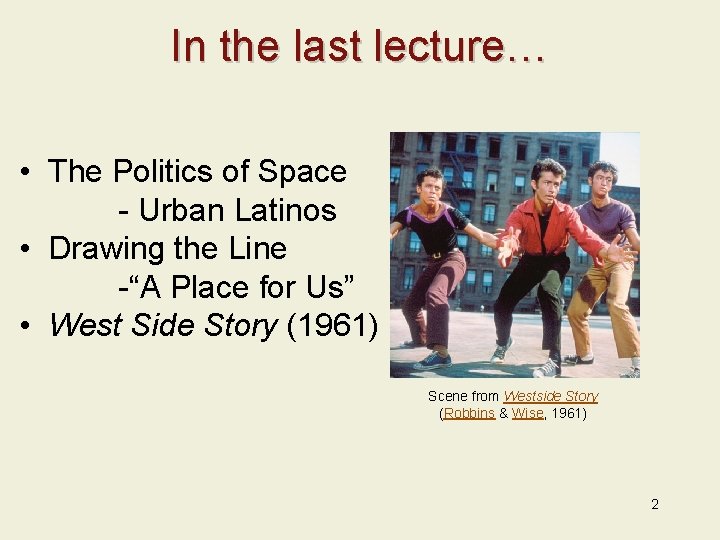 In the last lecture… • The Politics of Space - Urban Latinos • Drawing