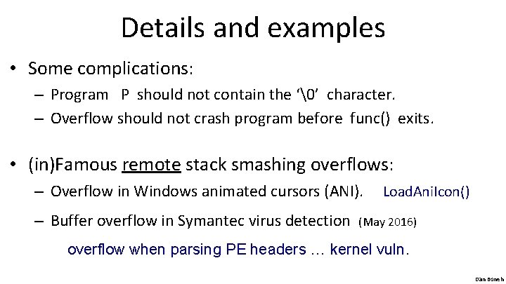 Details and examples • Some complications: – Program P should not contain the ‘�’