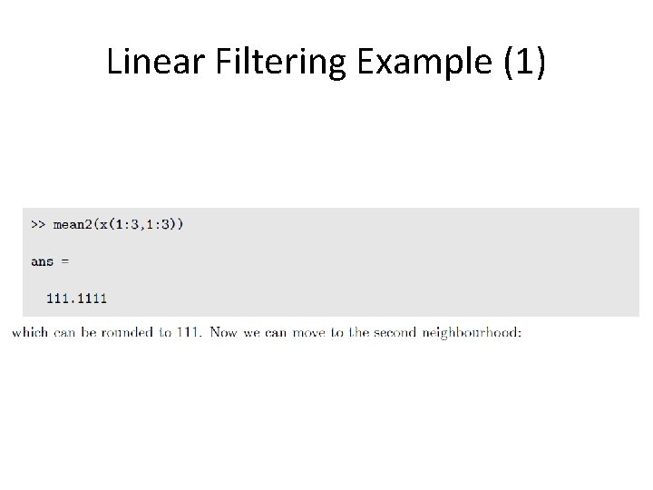 Linear Filtering Example (1) 