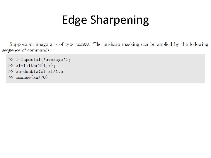 Edge Sharpening Edge Sharpening