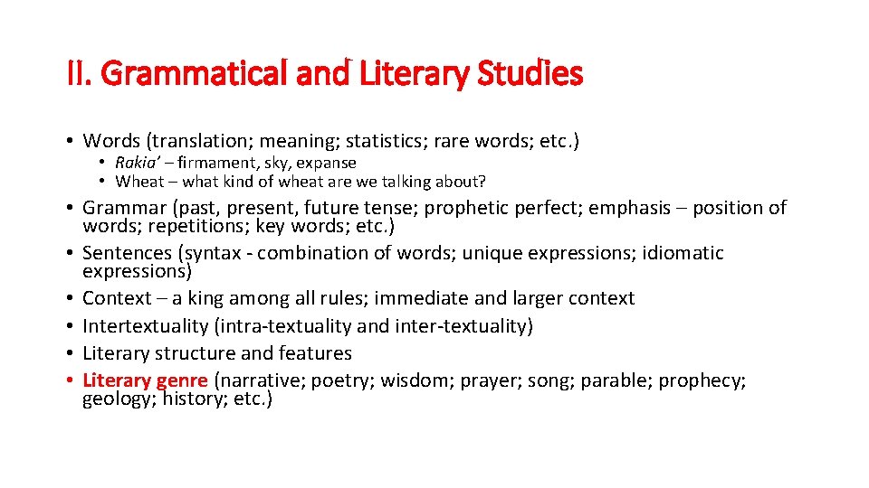 II. Grammatical and Literary Studies • Words (translation; meaning; statistics; rare words; etc. )