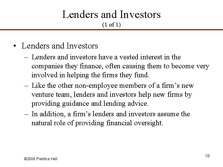 Lenders and Investors (1 of 1) • Lenders and Investors – Lenders and investors