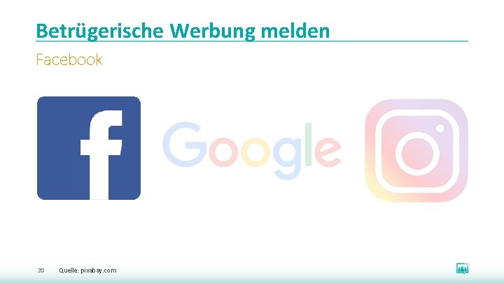 Betrügerische Werbung melden Facebook 20 Quelle: pixabay. com 