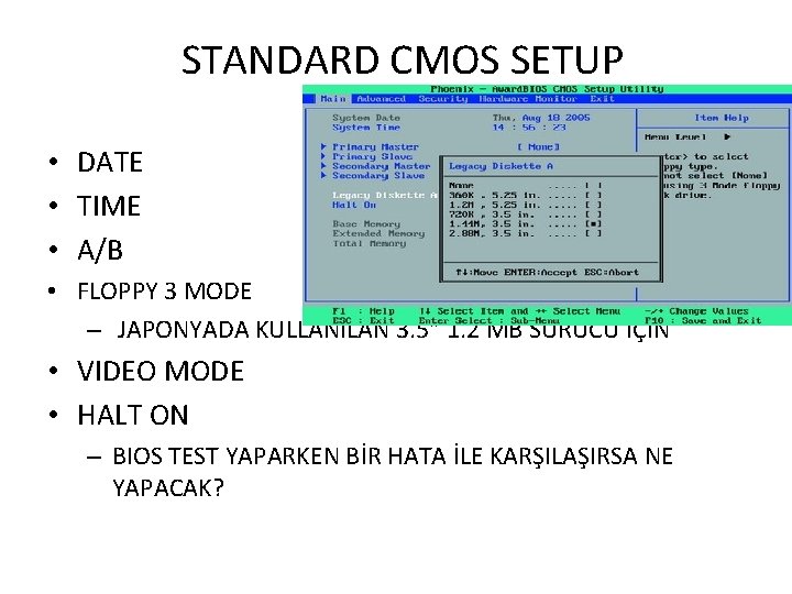 STANDARD CMOS SETUP • DATE • TIME • A/B • FLOPPY 3 MODE –