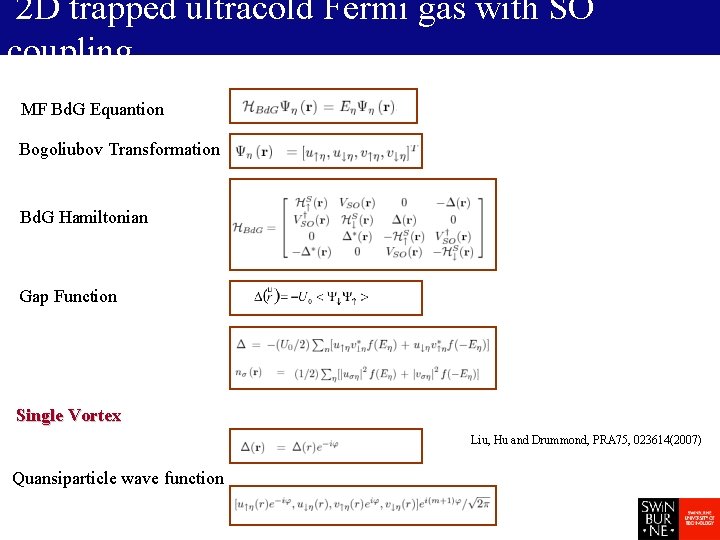 2 D trapped ultracold Fermi gas with SO coupling MF Bd. G Equantion Bogoliubov