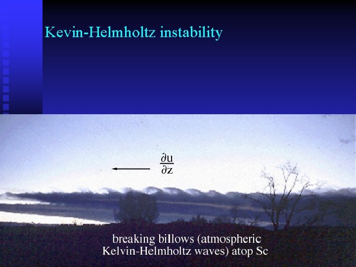 Kevin-Helmholtz instability 