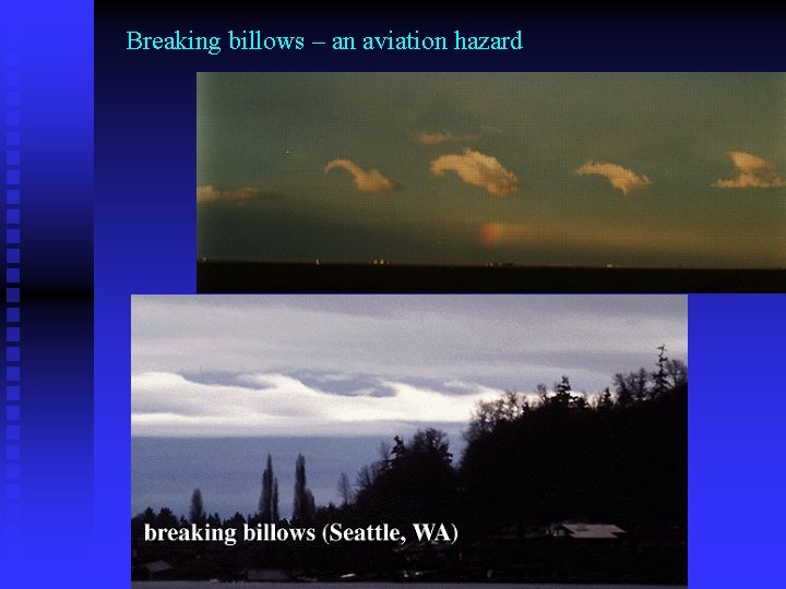 Breaking billows – an aviation hazard 