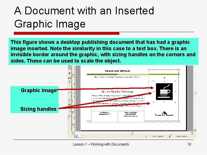 A Document with an Inserted Graphic Image This figure shows a desktop publishing document