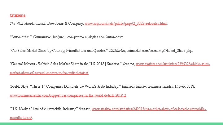 Citations The Wall Street Journal, Dow Jones & Company, www. wsj. com/mdc/public/page/2_3022 -autosales. html.