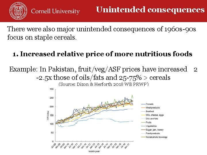 Unintended consequences There were also major unintended consequences of 1960 s-90 s focus on