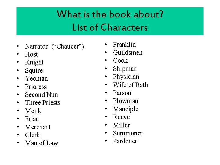 What is the book about? List of Characters CHARACTERS • • • • Narrator