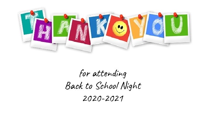 for attending Back to School Night 2020 -2021 