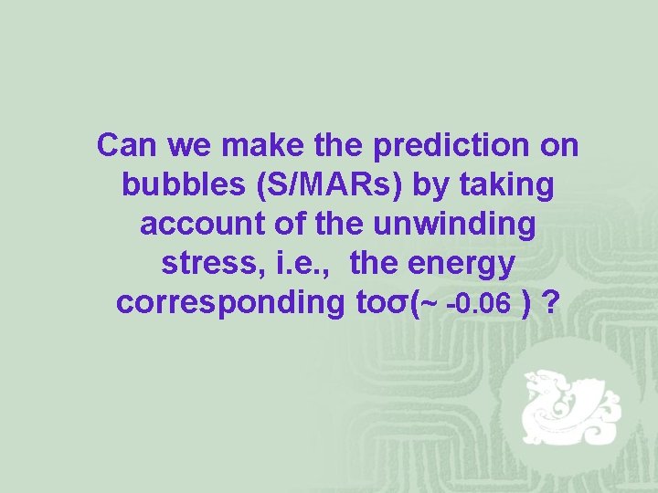  Can we make the prediction on bubbles (S/MARs) by taking account of the
