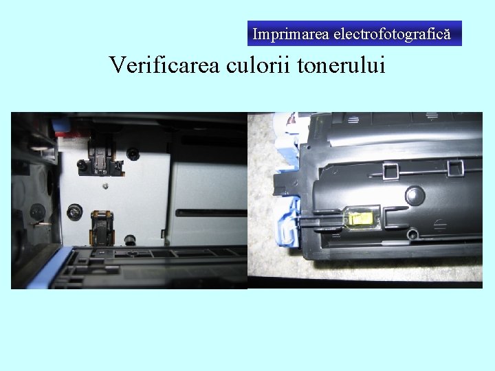 Imprimarea electrofotografică Verificarea culorii tonerului 