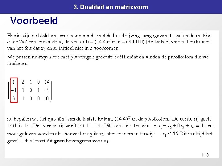 3. Dualiteit en matrixvorm Voorbeeld 113 