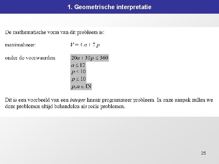 1. Geometrische interpretatie 25 