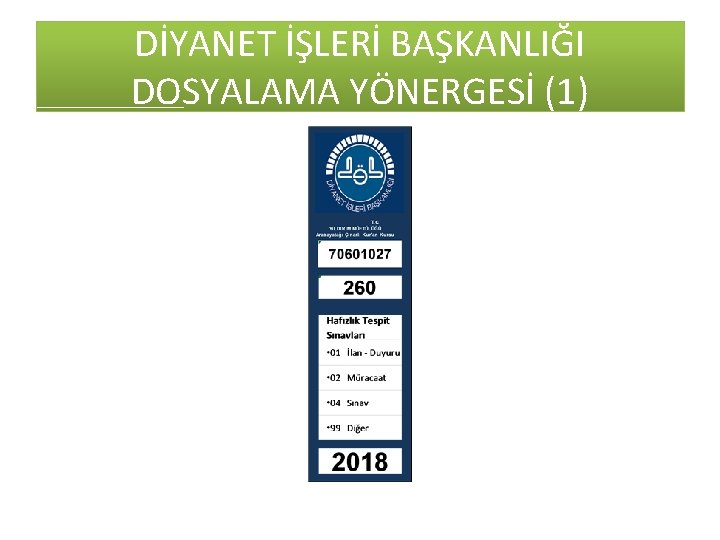 DİYANET İŞLERİ BAŞKANLIĞI DOSYALAMA YÖNERGESİ (1) 