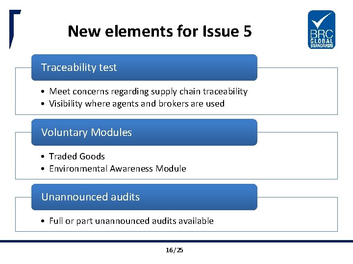 New elements for Issue 5 Traceability test • Meet concerns regarding supply chain traceability