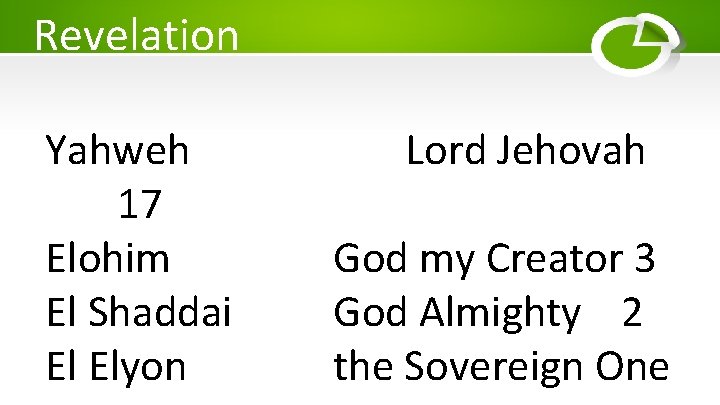 Revelation Yahweh 17 Elohim El Shaddai El Elyon Lord Jehovah God my Creator 3