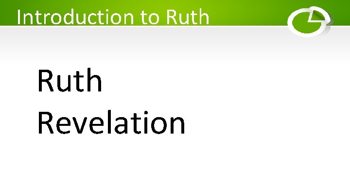 Introduction to Ruth Revelation 