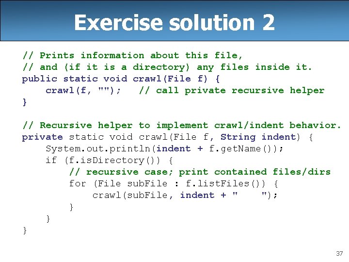 Exercise solution 2 // Prints information about this file, // and (if it is