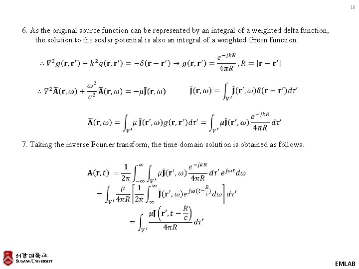 18 6. As the original source function can be represented by an integral of