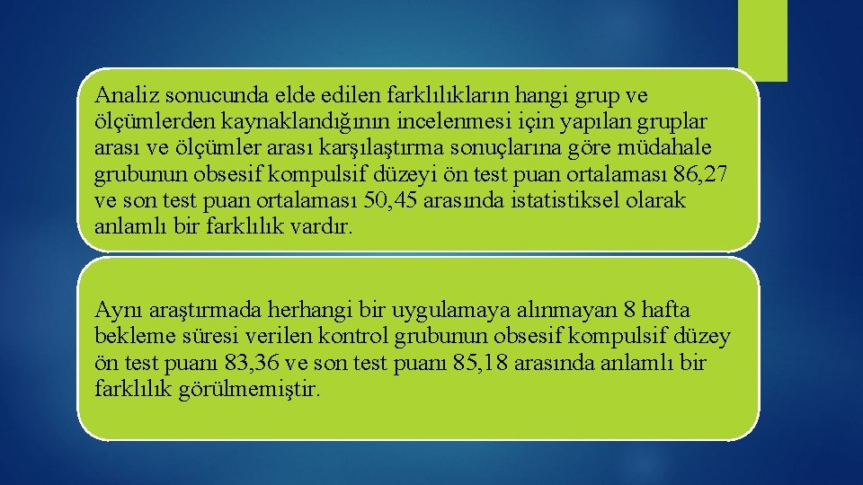 Analiz sonucunda elde edilen farklılıkların hangi grup ve ölçümlerden kaynaklandığının incelenmesi için yapılan gruplar