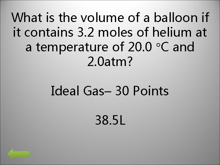 What is the volume of a balloon if it contains 3. 2 moles of