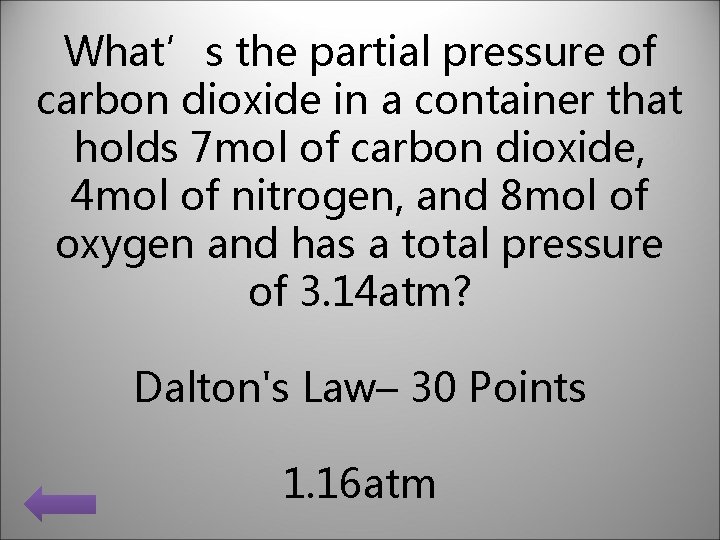 What’s the partial pressure of carbon dioxide in a container that holds 7 mol