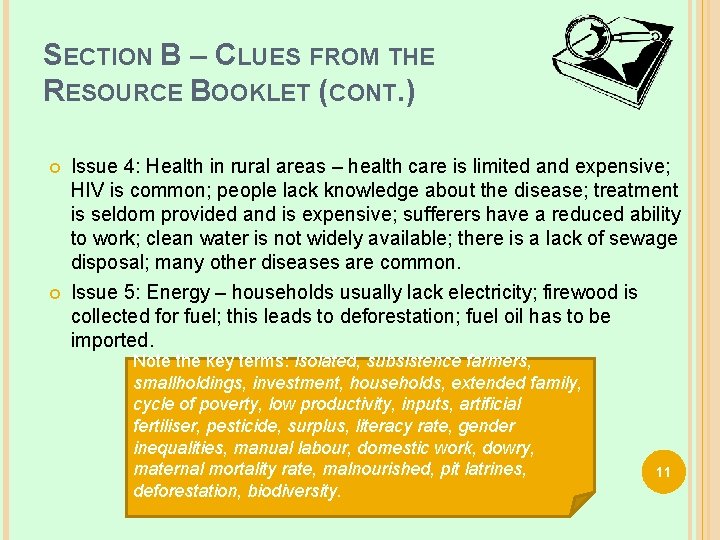 SECTION B – CLUES FROM THE RESOURCE BOOKLET (CONT. ) Issue 4: Health in