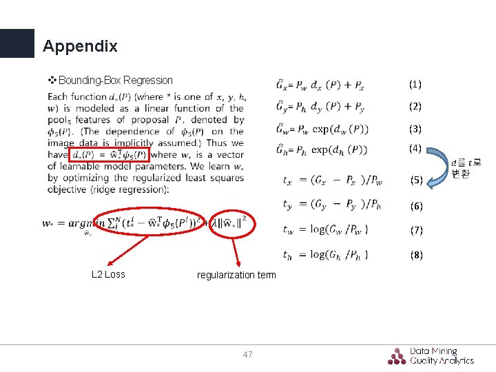 Appendix v Bounding-Box Regression L 2 Loss regularization term 47 (1) (2) (3) (4) Appendix v Bounding-Box Regression L 2 Loss regularization term 47 (1) (2) (3) (4)