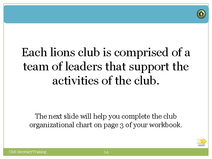 Each lions club is comprised of a team of leaders that support the activities